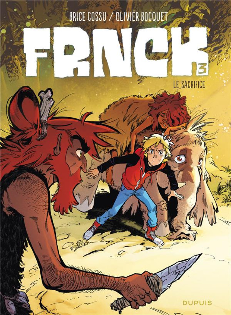 FRNCK T3 FRNCK - TOME 3 - LE S - BOCQUET OLIVIER - DUPUIS