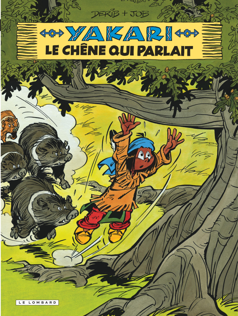 Yakari - Tome 28 - Le Chêne qui parlait (version 2012) - JOB JOB, DERIB DERIB, JOB , DERIB  - LOMBARD