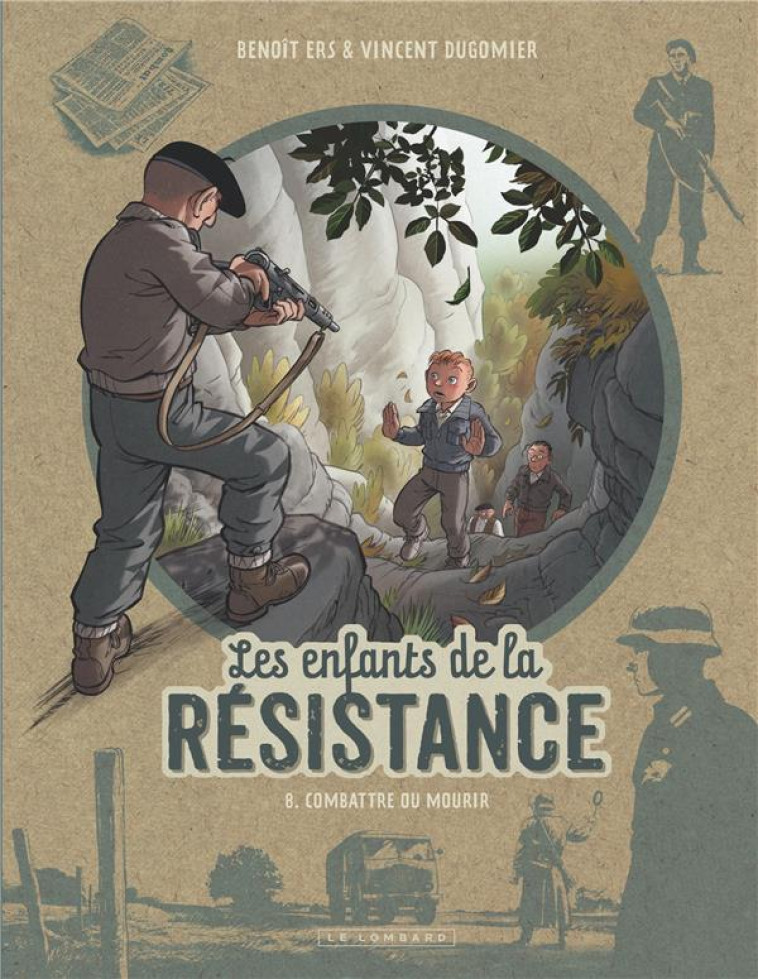 LES ENFANTS DE LA RESISTANCE - - DUGOMIER/ERS - LOMBARD