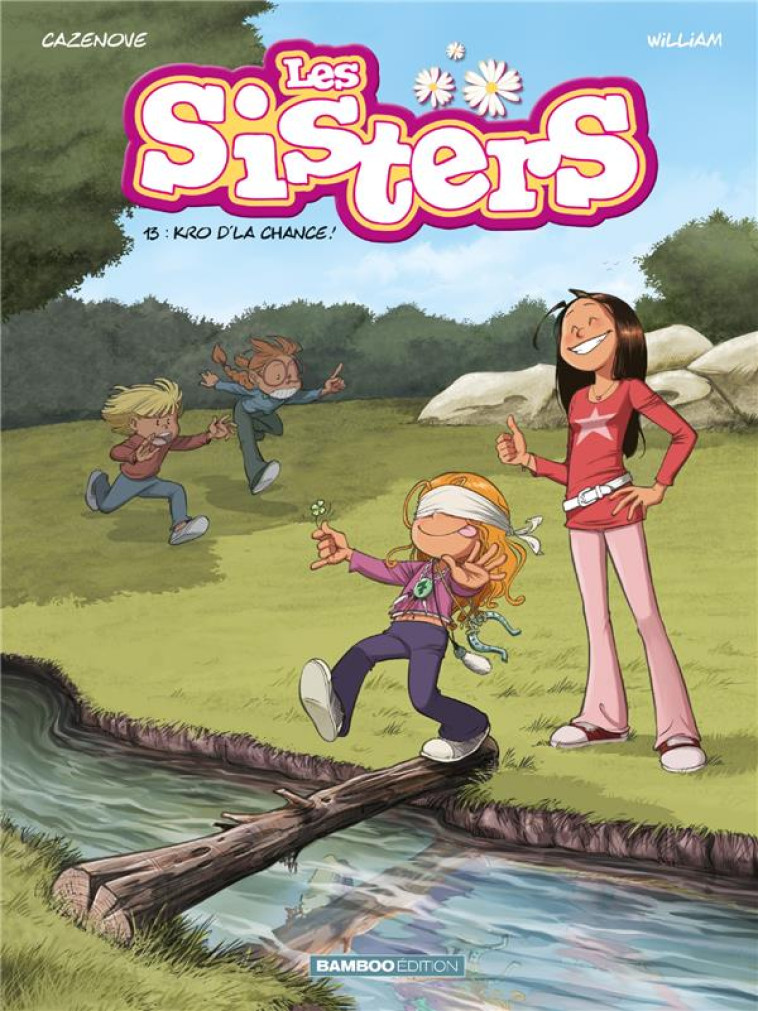 LES SISTERS - TOME 13 - KRO D- - CAZENOVE/WILLIAM - BAMBOO