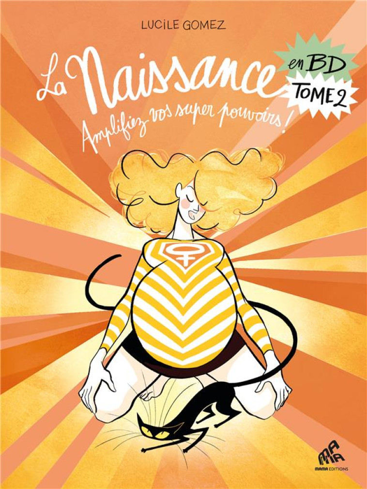 LA NAISSANCE EN BD TOME 2 - AM - GOMEZ LUCILE - MAMAEDITIONS