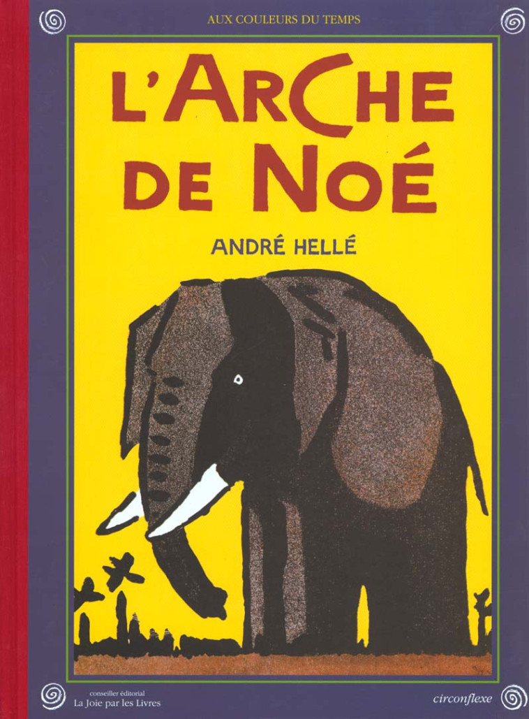 ARCHE DE NOE (L-) - HELLE ANDRE - CIRCONFLEXE