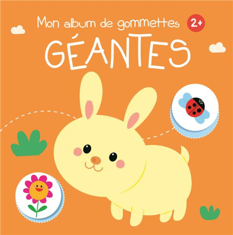 MON ALBUM DE GOMMETTES GEANTES - COLLECTIF - NC