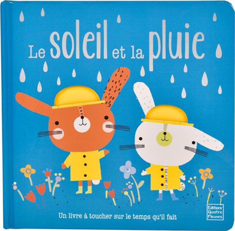 LIVRES A TOUCHER - LE SOLEIL E - GLEDHILL/CARUTH - QUATRE FLEUVES