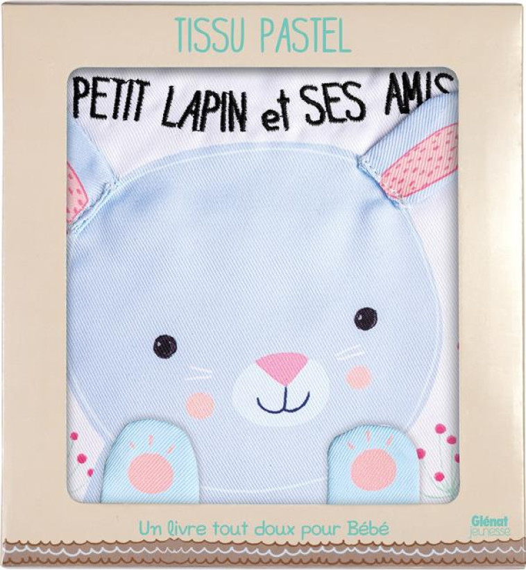 TISSU PASTEL - PETIT LAPIN ET - FERRI FRANCESCA - QUATRE FLEUVES