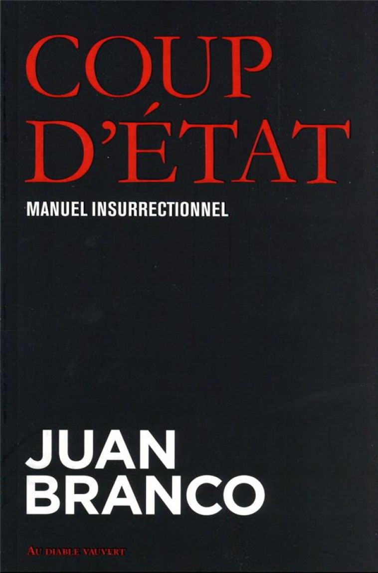 COUP D-ETAT - BRANCO JUAN - DIABLE VAUVERT