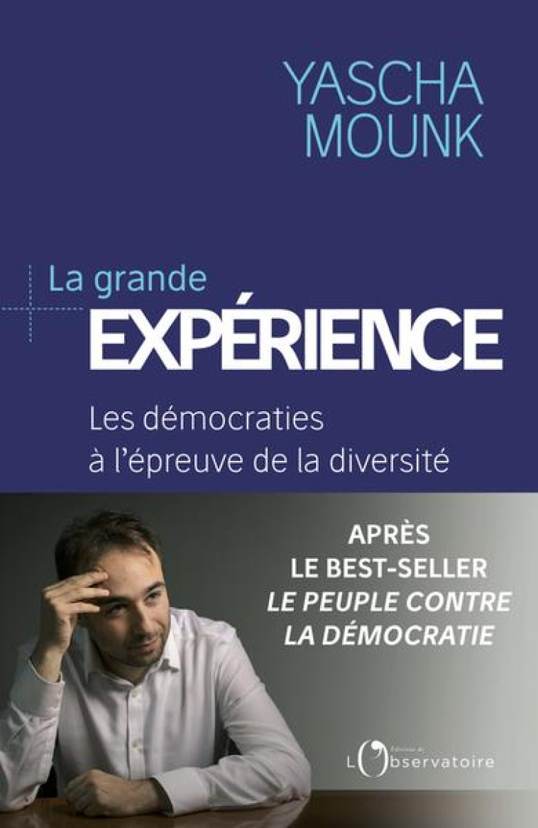 LA GRANDE EXPERIENCE - LES DEM - MOUNK YASCHA - L'OBSERVATOIRE