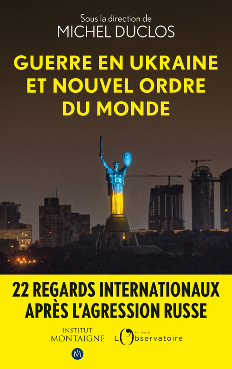 Guerre en Ukraine et nouvel ordre du monde - Duclos Michel - L'OBSERVATOIRE