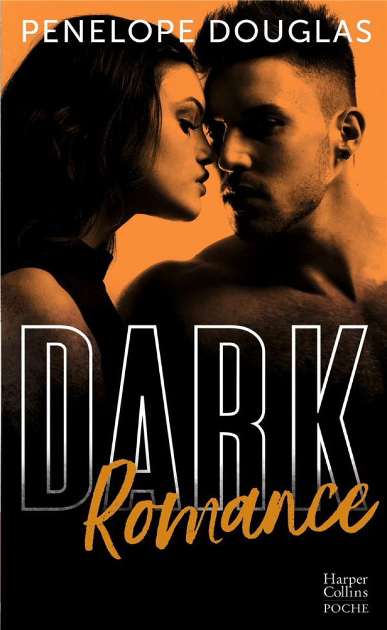 DARK ROMANCE - DECOUVREZ LA SU - DOUGLAS PENELOPE - HARPERCOLLINS