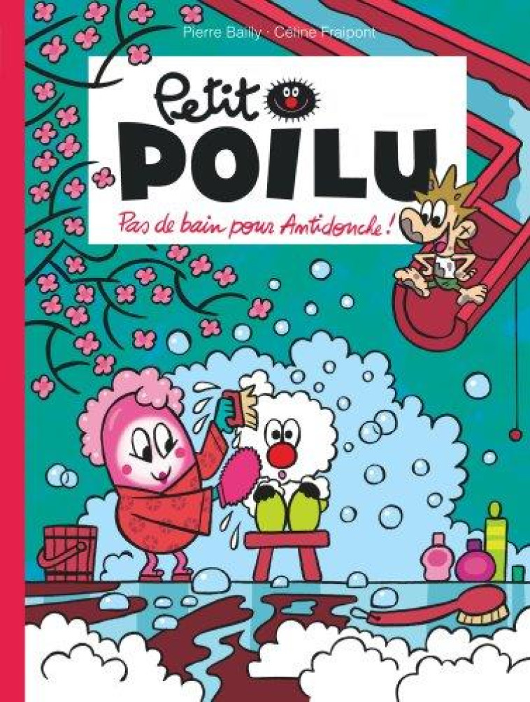 PETIT POILU - TOME 25 - PAS DE - FRAIPONT CELINE - DUPUIS