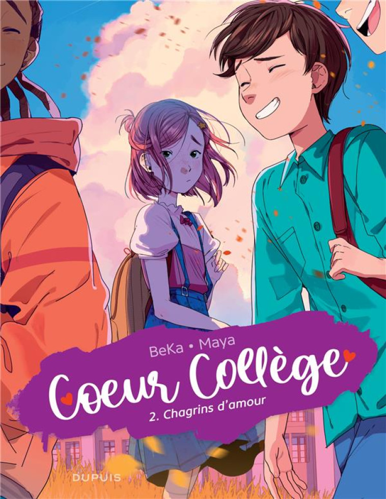 COEUR COLLEGE - TOME 2 - CHAGR - BEKA/MAYA - DUPUIS