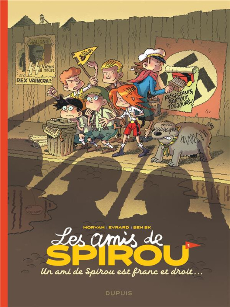 LES AMIS DE SPIROU - TOME 1 - - BENBK/DAVID EVRARD - DUPUIS