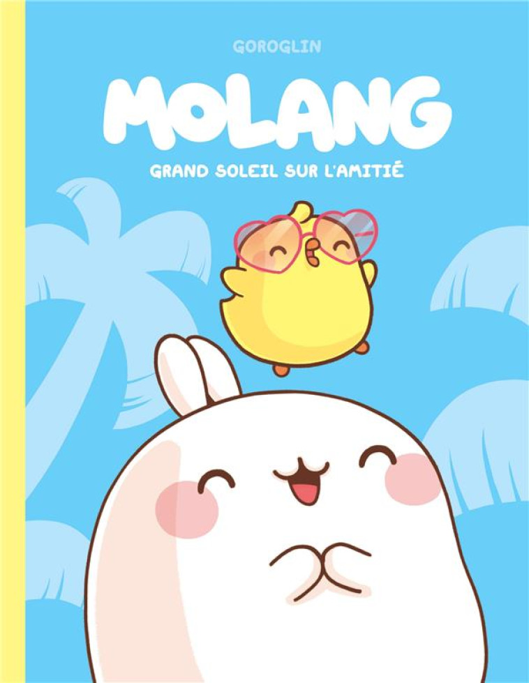 MOLANG - TOME 2 - GRAND SOLEIL - GOROGLIN - DUPUIS