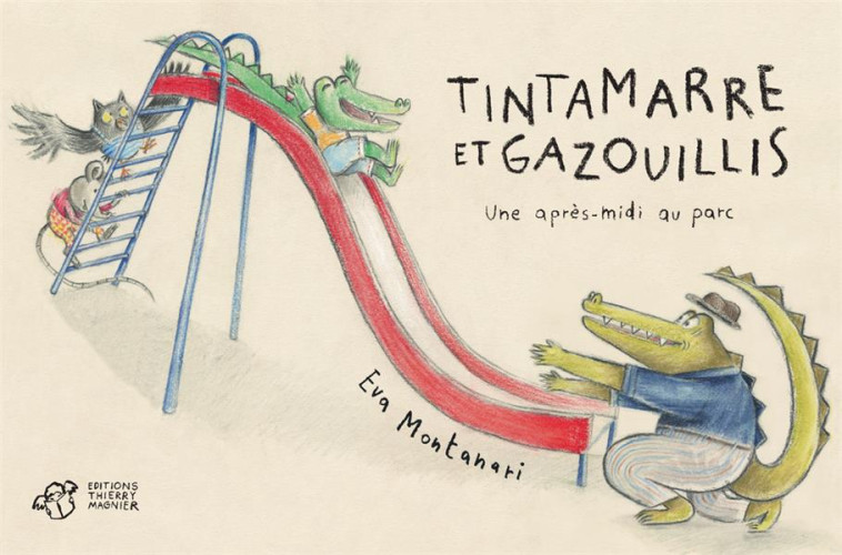 TINTAMARRE ET GAZOUILLIS - UNE - MONTANARI EVA - THIERRY MAGNIER