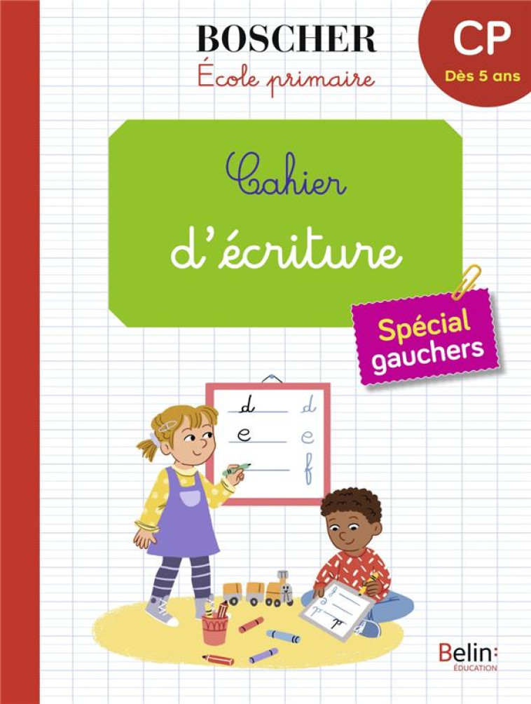 CAHIER D-ECRITURE SPECIAL GAUC - SANSEY GERARD - BELIN