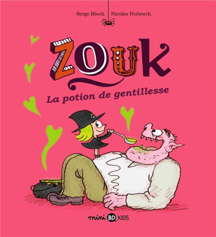 ZOUK, TOME 19 - ZOUK 19 LA POT - BLOCH/HUBESCH - BAYARD JEUNESSE