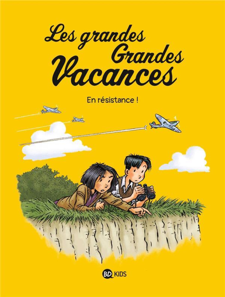 LES GRANDES GRANDES VACANCES, - BOULET/HEDELIN/BRAVO - BAYARD JEUNESSE