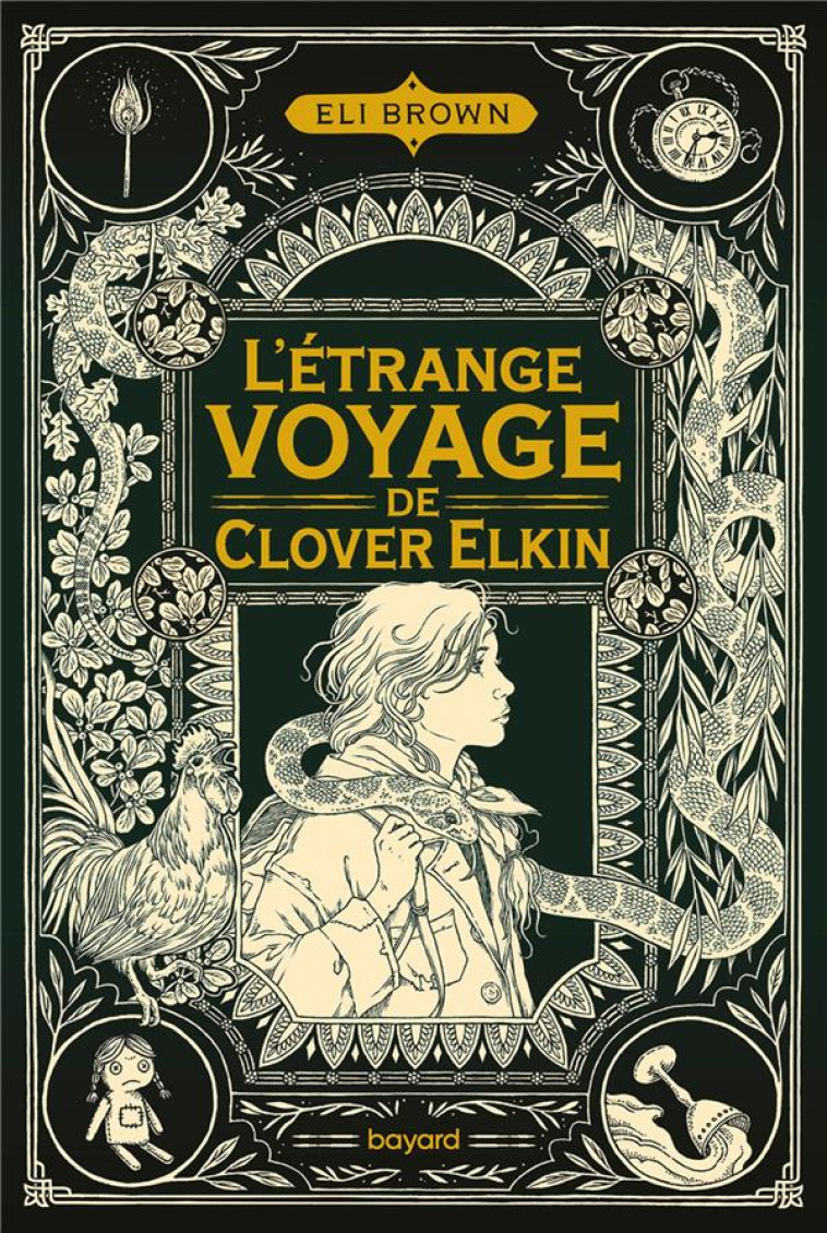 L-ETRANGE VOYAGE DE CLOVER ELK - BROWN ELI - BAYARD JEUNESSE