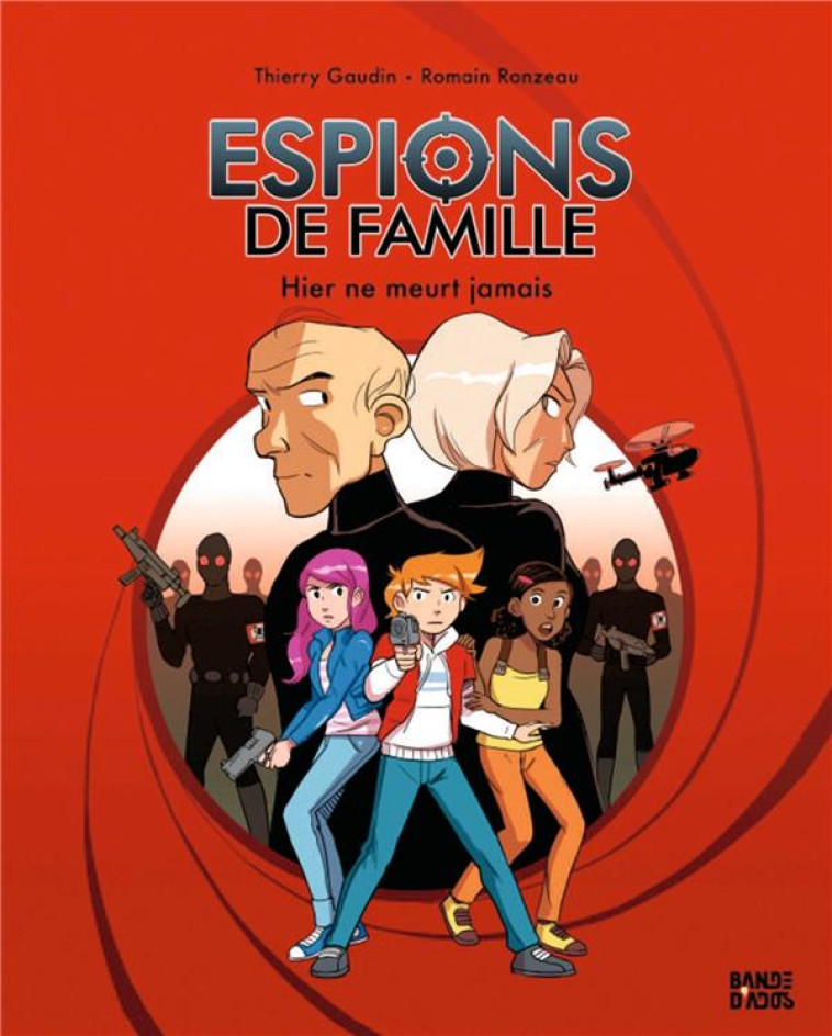 ESPIONS DE FAMILLE, TOME 03 - - GAUDIN/RONZEAU - BAYARD JEUNESSE