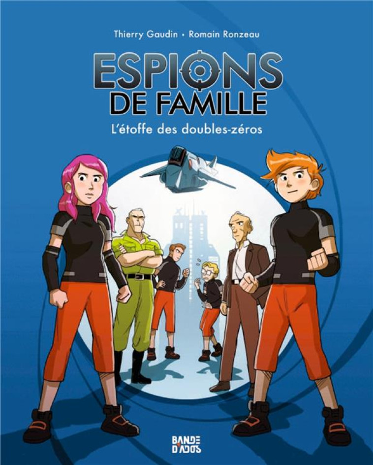 BANDE D-ADOS - ESPIONS DE FAMI - GAUDIN/RONZEAU - BAYARD JEUNESSE