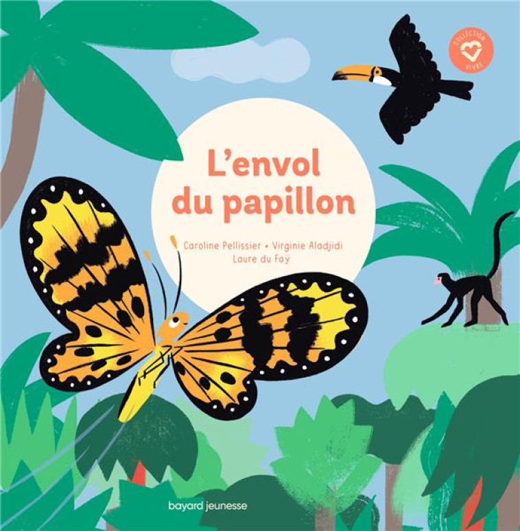 L-ENVOL DU PAPILLON - MES PREM - PELLISSIER/ALADJIDI - BAYARD JEUNESSE