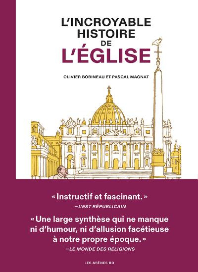 L-INCROYABLE HISTOIRE DE L-EGL - BOBINEAU/MAGNAT - ARENES