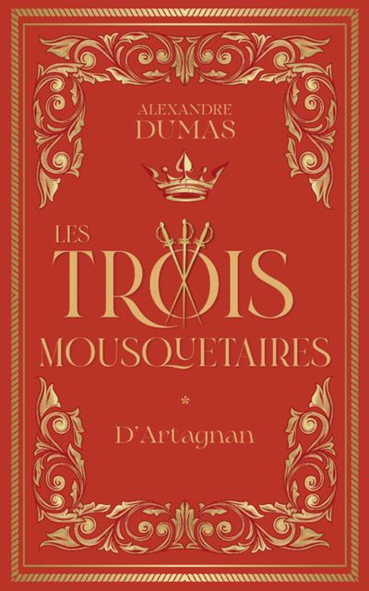 LES TROIS MOUSQUETAIRES (T. 1) - DUMAS ALEXANDRE - ARCHIPOCHE