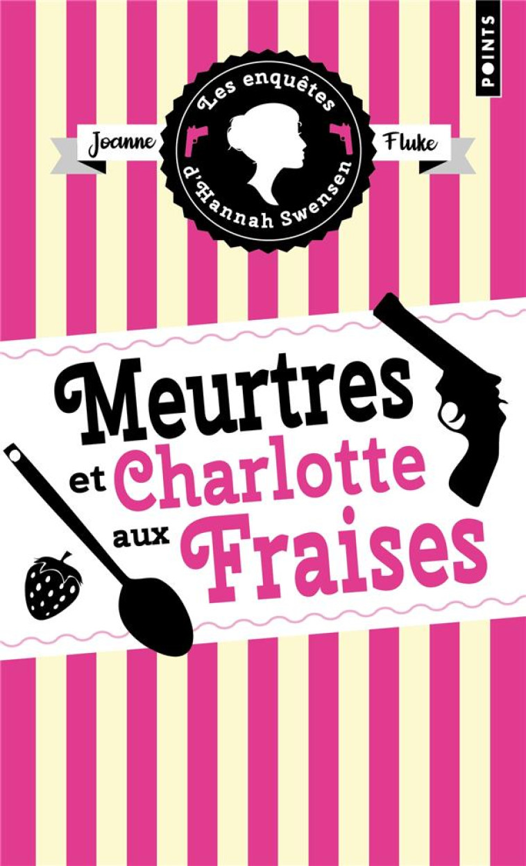 MEURTRES ET CHARLOTTE AUX FRAI - FLUKE JOANNE - POINTS