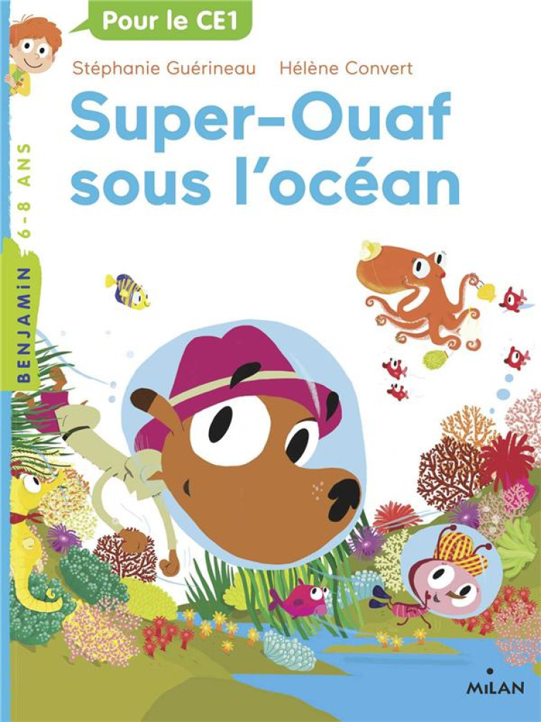 SUPER OUAF, TOME 04 - SUPER-OU - GUERINEAU/CONVERT - MILAN