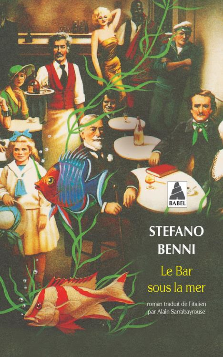 LE BAR SOUS LA MER - BENNI STEFANO - ACTES SUD