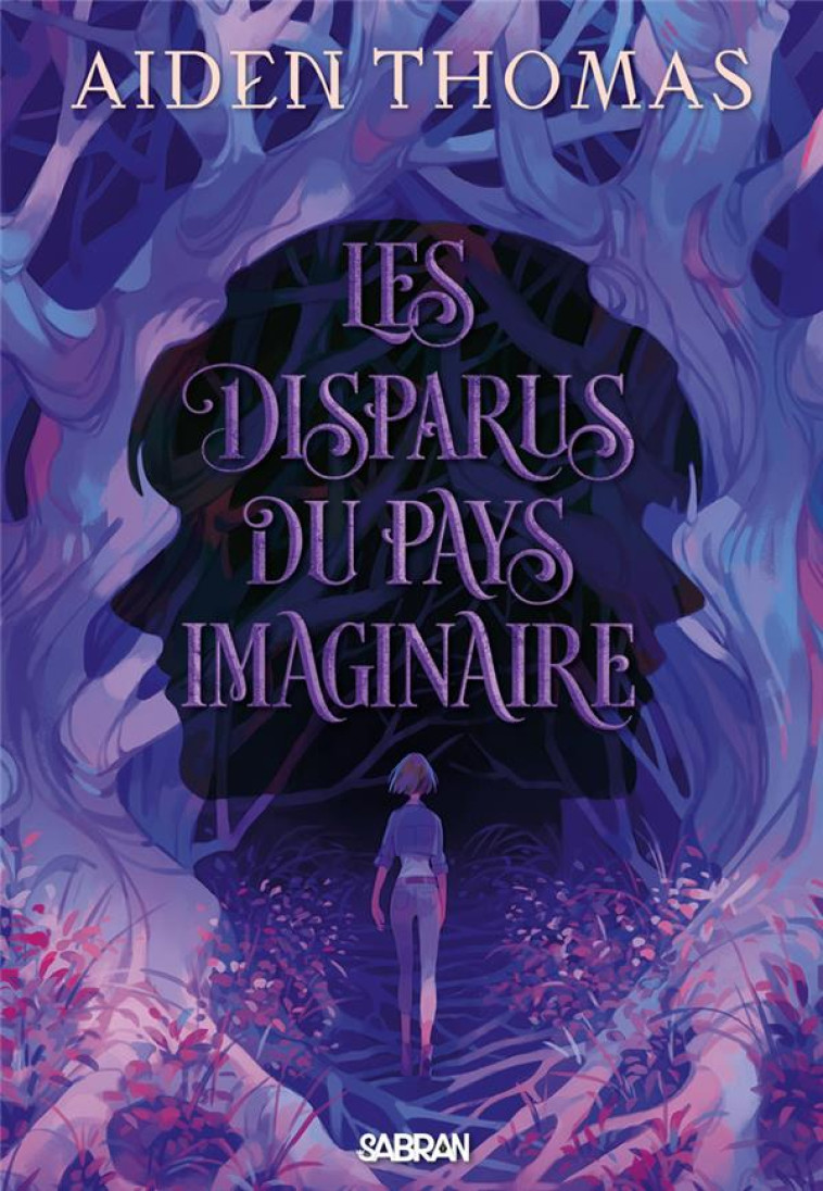 LES DISPARUS DU PAYS IMAGINAIRE - THOMAS, AIDEN - DE SAXUS