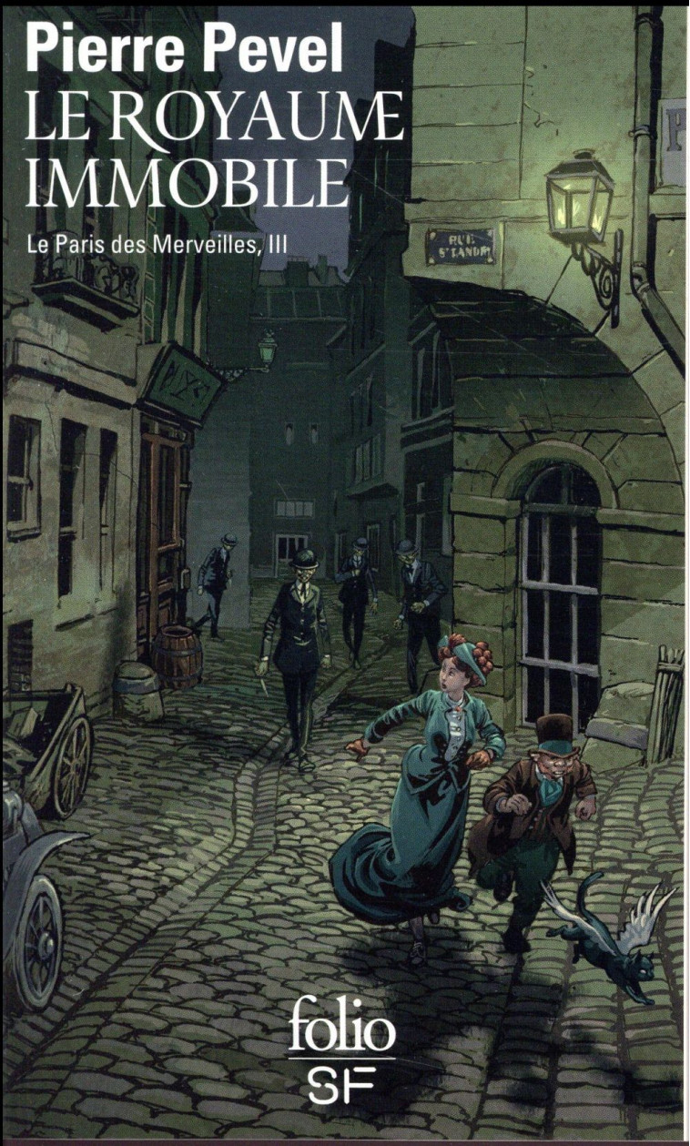 LE PARIS DES MERVEILLES, III : - PEVEL PIERRE - Gallimard