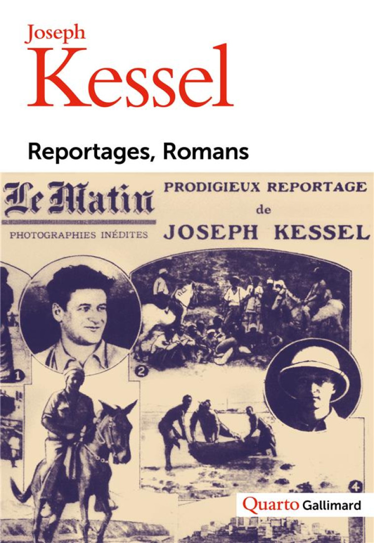 REPORTAGES, ROMANS - KESSEL JOSEPH - GALLIMARD