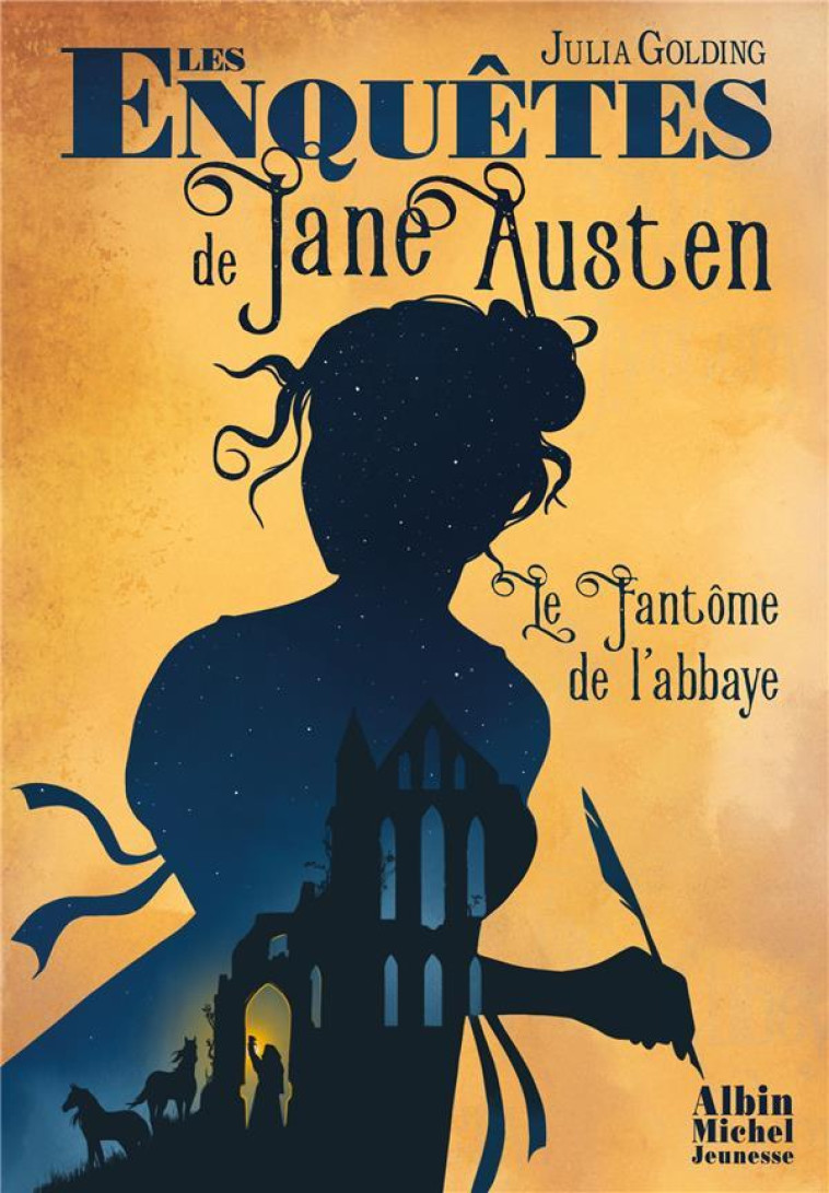 LES ENQUETES DE JANE AUSTEN T1 - GOLDING JULIA - ALBIN MICHEL