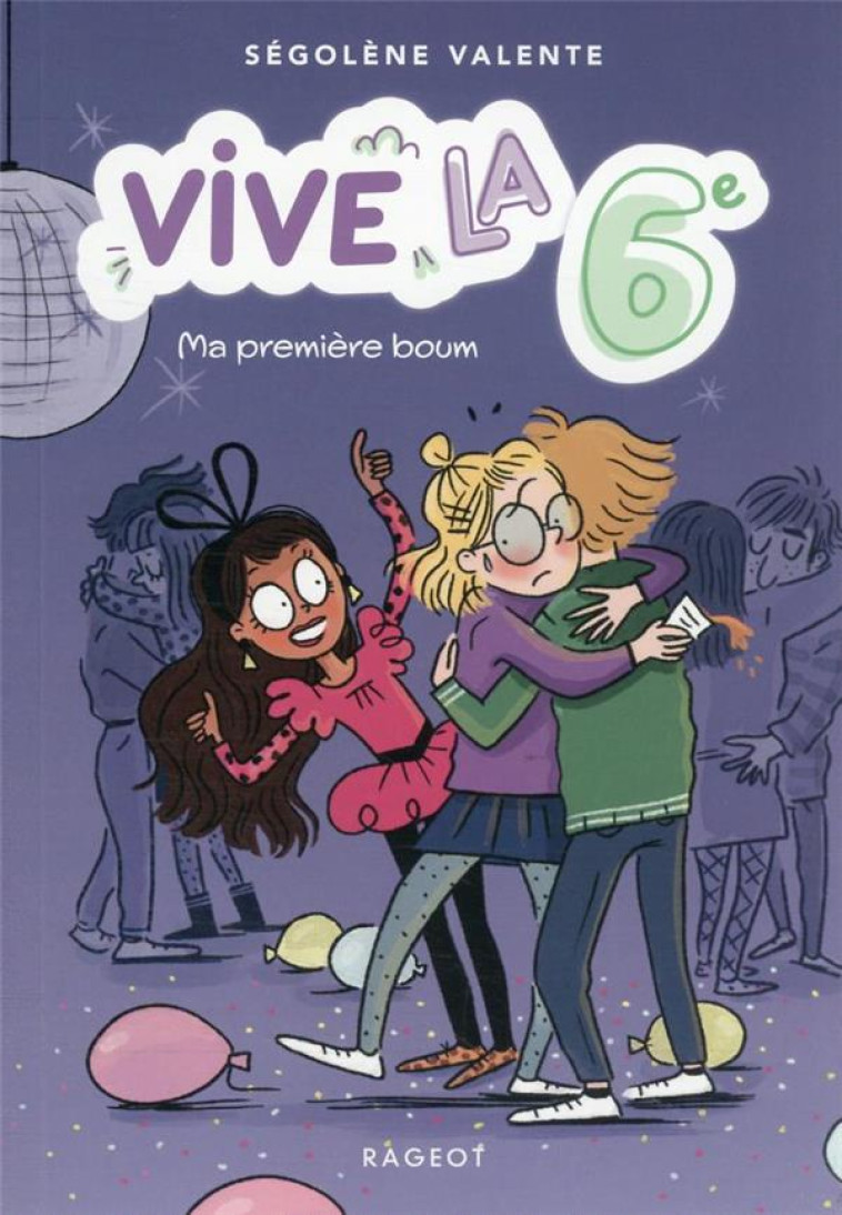 VIVE LA 6E - T01 - VIVE LA 6E - VALENTE SEGOLENE - RAGEOT