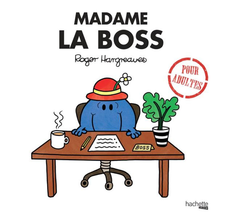 MADAME LA BOSS - HARGREAVES ROGER - HACHETTE