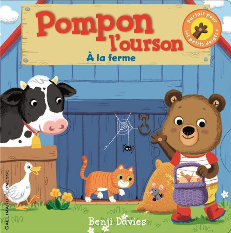 POMPON L-OURSON : A LA FERME - DAVIES BENJI - GALLIMARD