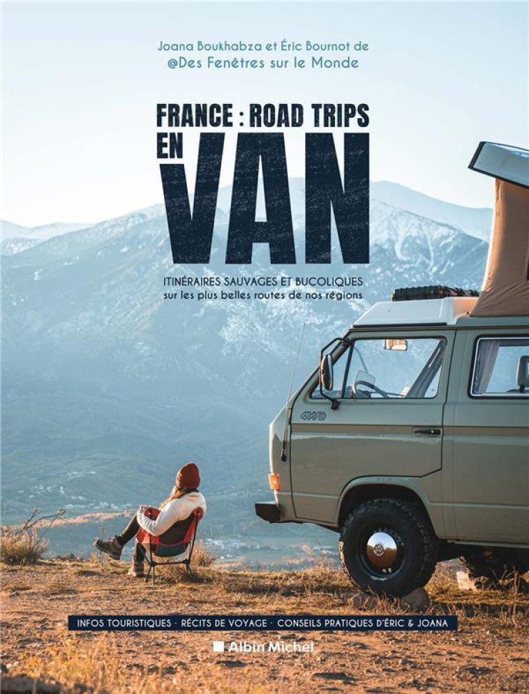 FRANCE : ROAD TRIPS EN VAN - I - BOURNOT/BOUKHABZA - ALBIN MICHEL