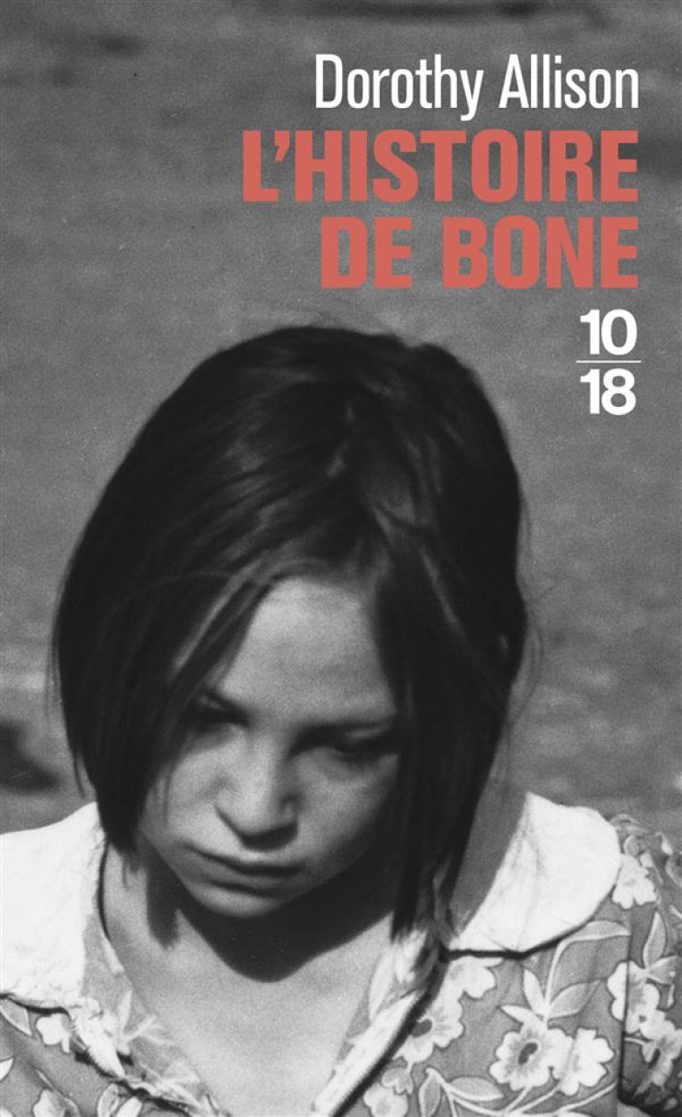 L-HISTOIRE DE BONE - ALLISON DOROTHY - 10 X 18