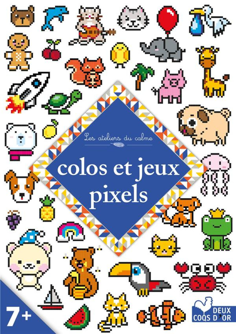 COLOS ET JEUX PIXELS - COLLECTIF - HACHETTE