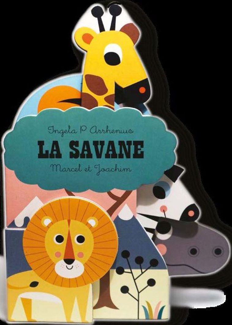 LA SAVANE - PETERSON ARRHENIUS, INGELA - MARCEL JOACHIM