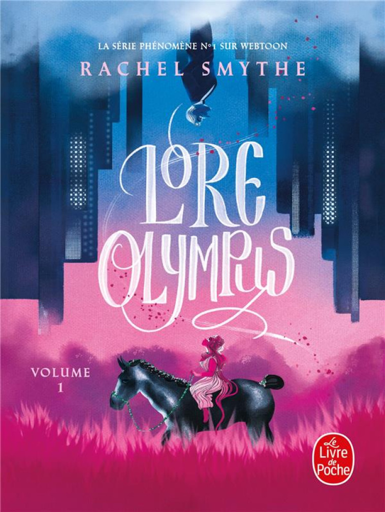 LORE OLYMPUS, TOME 1 - SMYTHE RACHEL - LGF/Livre de Poche