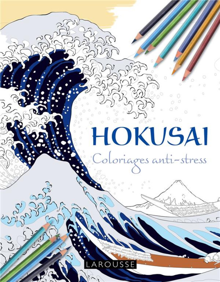 HOKUSAI COLORIAGES ANTI-STRESS - COLLECTIF - Larousse