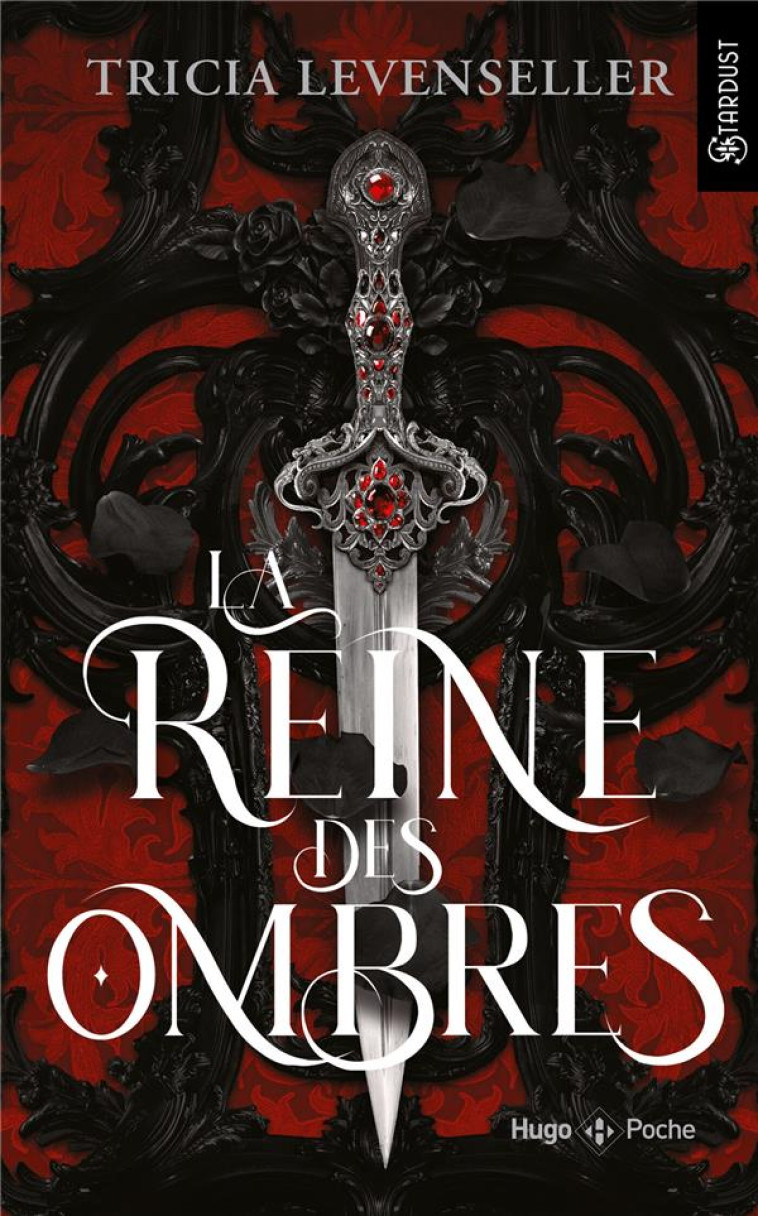 LA REINE DES OMBRES - LEVENSELLER, TRICIA - HUGO JEUNESSE