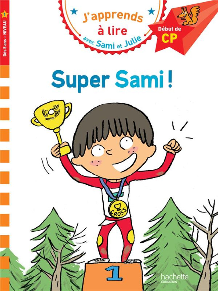 SAMI ET JULIE - SUPER SAMI - BONTE/LESBRE - Hachette Education