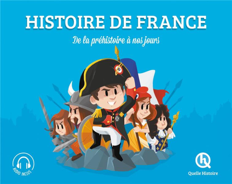 HISTOIRE DE FRANCE (2ND ED) - BRUNO WENNAGEL - QUELLE HISTOIRE