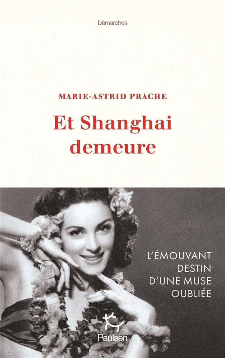 ET SHANGHAI DEMEURE - PRACHE MARIE-ASTRID - PAULSEN