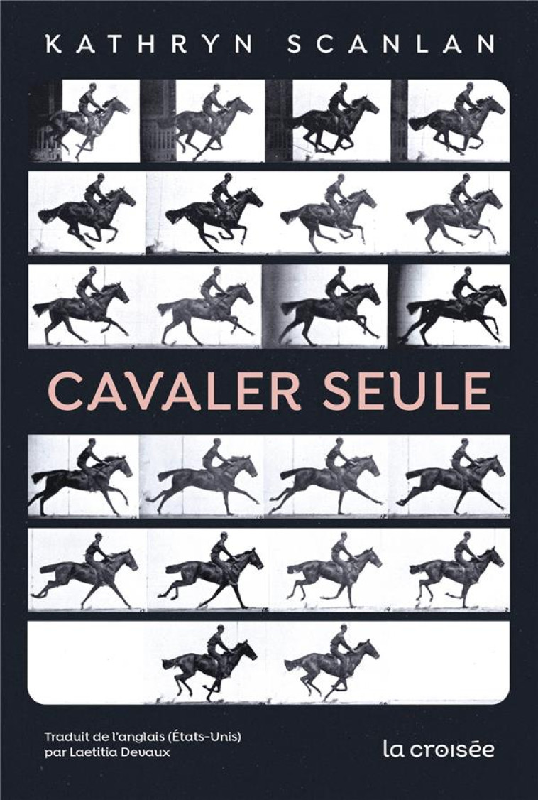 CAVALER SEULE - ONE SHOT - CAV - SCANLAN KATHRYN - DELCOURT