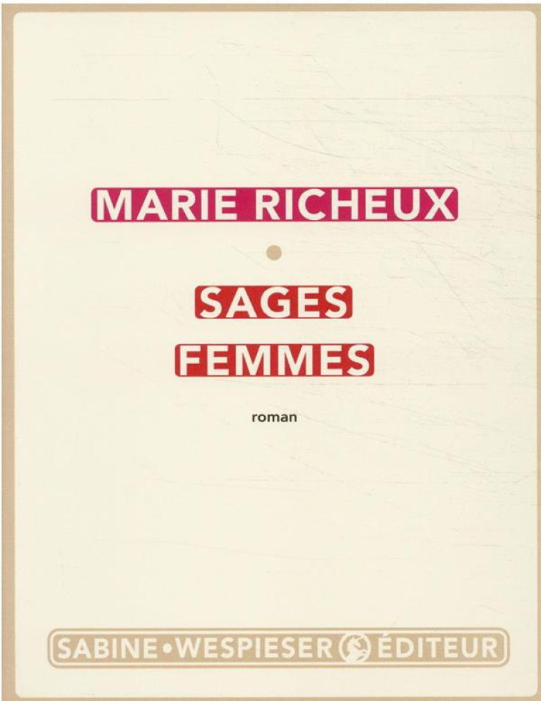 SAGES FEMMES - RICHEUX, MARIE - SABINE WESPIESE