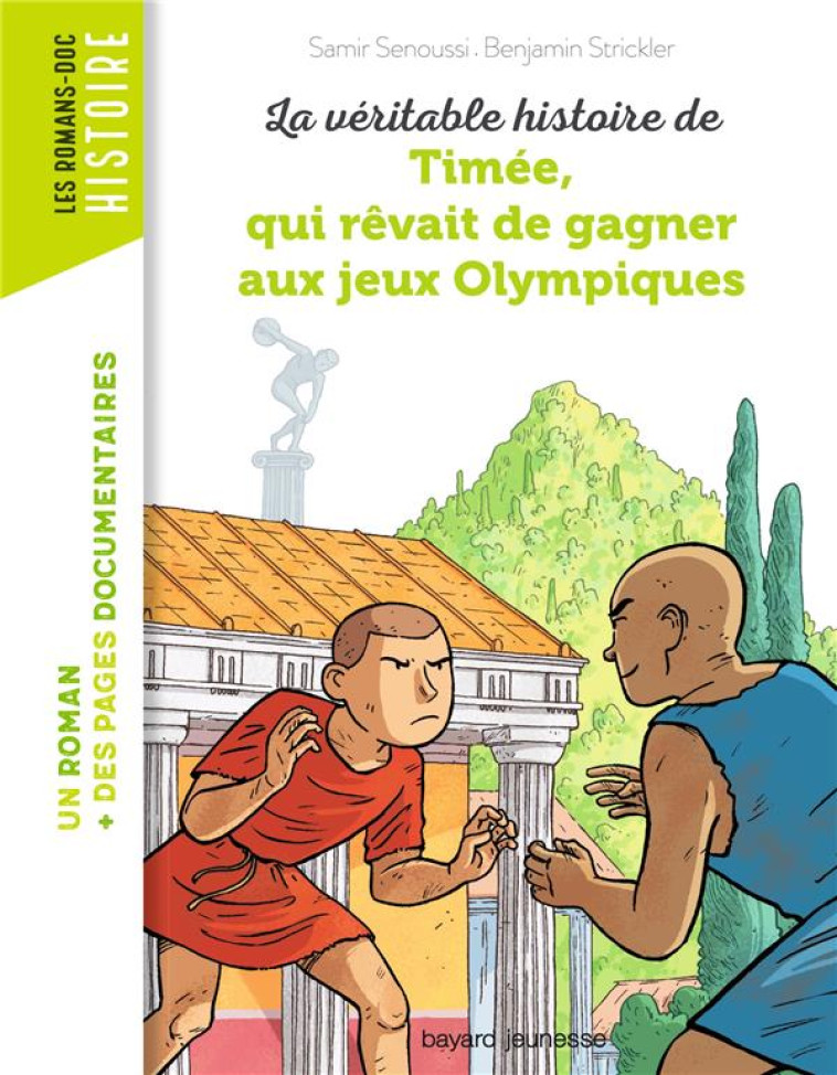 LA VERITABLE HISTOIRE DE TIMEE, QUI REVAIT DE GAGNER AUX JEUX OLYMPIQUES - SENOUSSI/BOUCHIE - BAYARD JEUNESSE